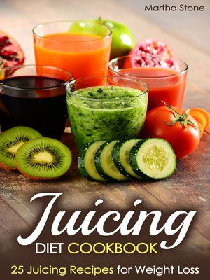 cover image of Juicing Diet Cookbook